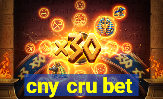 cny cru bet